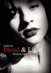 Blood and Light - Rue Volley