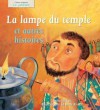 Le Judasme: La Lampe Du Temple Et Autres Histoires - Anita Ganeri