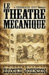 Le Theatre Mecanique (Chroniker City) - Brooke Johnson