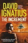 The Increment: A Novel - David Ignatius