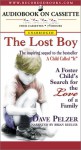 The Lost Boy: A Foster Child's Search For The Love Of A Family - Dave Pelzer