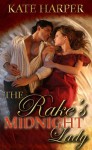 The Rake's Midnight Lady - Kate Harper