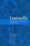 Legionella: State of the Art 30 Years After Recognition - Nicholas P. Cianciotto, Paul H. Edelstein, Yousef Abu Kwaik