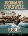 Rebel (The Starbuck Chronicles, #1) - Bernard Cornwell