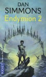 Les Voyages D'endymion (French Edition) - Dan Simmons