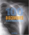 100 Discoveries: The Greatest Breakthroughs In History - Peter Macinnis