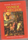 Ogniem i mieczem - Henryk Sienkiewicz