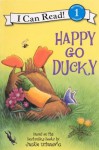 Happy Go Ducky - Jackie Urbanovic, Joe Mathieu