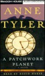 A Patchwork Planet - Anne Tyler, David Bowditch Morse