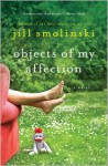 Objects of My Affection - Jill Smolinski