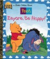 Eeyore, Be Happy ((A Little Golden Book) (Walt Disney's Winnie the Pooh)) - Don Ferguson