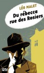 Du rébecca rue des Rosiers (French Edition) - Léo Malet