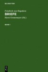 Briefe: Bd. 1: Text. Bd. 2: Apparat/Kommmentar - Friedrich von Hagedorn, Horst Gronemeyer