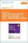 2013 ICD-9-CM for Hospitals, Volumes 1, 2 and 3 Professional Edition - Pageburst E-Book on Vitalsource (Retail Access Card) - Carol J. Buck