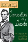 Conversations with Lincoln - Abraham Lincoln, David Herbert Donald, Charles Segal