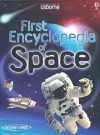 First Encyclopedia of Space (Usborne First Encyclopaedias) - Paul Dowsell, Gary Bines, David Hancock