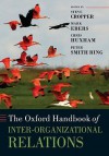 The Oxford Handbook of Inter-Organizational Relations - Steve Cropper, Mark Ebers, Chris Huxham, Peter Smith Ring