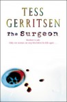 The Surgeon (Jane Rizzoli & Maura Isles, #1) - Tess Gerritsen