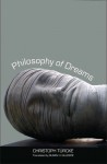 Philosophy of Dreams - Christoph Turcke, Susan H. Gillespie