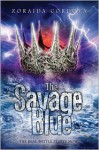 Savage Blue (The Vicious Deep) - Zoraida Córdova