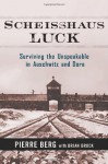 Scheisshaus Luck - Pierre Berg, Brian Brock