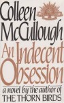 An Indecent Obsession - Colleen McCullough