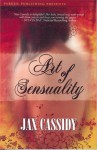 Art of Sensuality - Jax Cassidy