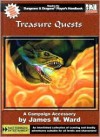 Treasure Quests: A Campaign Accessory - James M. Ward