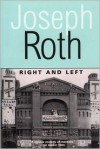 Right And Left - Joseph Roth, Michael Hoffmann