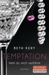 Temptation - Weil du mich verführst (Because You Are Mine, #1) - Beth Kery