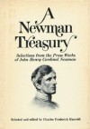 A Newman treasury: Selections from the prose works of John Henry Cardinal Newman - John Henry Newman