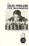 Chess Problems for Beginners - Fred Reinfeld