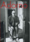 Adorno: A Political Biography - Lorenz Jager, Stewart Spencer