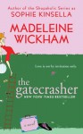 The Gatecrasher - Madeleine Wickham