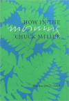 How in the Morning: Poems 1962-1988, Signed A-Z - Chuck Miller, Morty Sklar