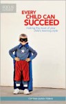 Every Child Can Succeed - Cynthia Ulrich Tobias