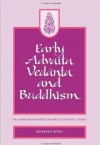 Early Advaita Vedanta and Buddhism: The Mahayana Context of the Gaudapadiya-Karika (Suny Series in Religious Studies) - Richard King