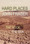 Hard Places - John Fraser