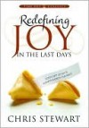 Redefining Joy in the Last Days - Chris Stewart