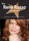 The Rene Russo Handbook - Everything You Need to Know about Rene Russo - Emily Smith