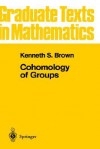 Cohomology of Groups - Kenneth S. Brown