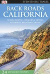 Back Roads California - DK Publishing, Christopher P. Baker