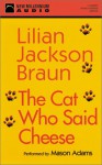 The Cat Who Said Cheese (Cat Who... (Audio)) - Lilian Jackson Braun, Mason Adams