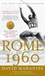 Rome 1960: The Olympics That Changed the World - David Maraniss