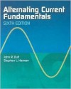 Alternating Current Fundamentals - John R. Duff, Stephen L. Herman