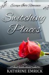 Switching Places (Escape Into Romance) - Kathrine Emrick