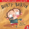 Dirty Bertie (Picture Book & CD) - David Roberts (Illustrator)