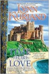 A Time for Love - Lynn Kurland