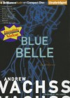 Blue Belle - Andrew Vachss, Phil Gigante