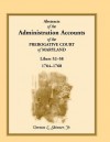 Abstracts of the Administration Accounts of the Prerogative Court of Maryland, 1764-1768, Libers 52-58 - Vernon L. Skinner Jr.